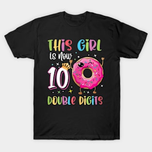 This Girl Is Now 10 Double Digits 10th birthday Donut T-Shirt